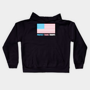 Protect Trans Troops Kids Hoodie